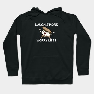 Laugh s’more worry less | Cute Smore Pun Hoodie